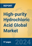 High-purity Hydrochloric Acid Global Market Insights 2024, Analysis and Forecast to 2029, by Manufacturers, Regions, Technology, Application- Product Image