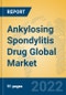 Ankylosing Spondylitis Drug Global Market Insights 2022, Analysis and Forecast to 2027, by Manufacturers, Regions, Technology, Application - Product Image