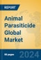 Animal Parasiticide Global Market Insights 2023, Analysis and Forecast to 2028, by Manufacturers, Regions, Technology, Application, Product Type - Product Thumbnail Image