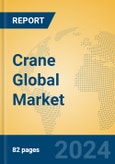 Crane Global Market Insights 2024, Analysis and Forecast to 2029, by Manufacturers, Regions, Technology, Application, Product Type- Product Image