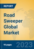 Road Sweeper Global Market Insights 2023, Analysis and Forecast to 2028, by Manufacturers, Regions, Technology, Application, Product Type- Product Image