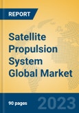 Satellite Propulsion System Global Market Insights 2022, Analysis and Forecast to 2027, by Manufacturers, Regions, Technology, Application, Product Type- Product Image