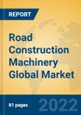 Road Construction Machinery Global Market Insights 2022, Analysis and Forecast to 2027, by Manufacturers, Regions, Technology, Application, Product Type- Product Image