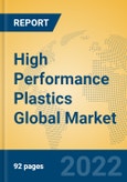 High Performance Plastics Global Market Insights 2022, Analysis and Forecast to 2027, by Manufacturers, Regions, Technology, Product Type- Product Image