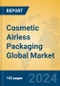 Cosmetic Airless Packaging Global Market Insights 2024, Analysis and Forecast to 2029, by Manufacturers, Regions, Technology, Application, Product Type - Product Thumbnail Image