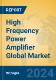High Frequency Power Amplifier Global Market Insights 2024, Analysis and Forecast to 2029, by Manufacturers, Regions, Technology, Application, Product Type- Product Image