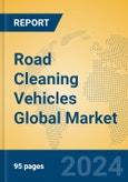 Road Cleaning Vehicles Global Market Insights 2024, Analysis and Forecast to 2029, by Manufacturers, Regions, Technology, Application, Product Type- Product Image