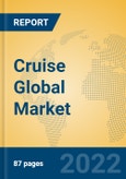 Cruise Global Market Insights 2022, Analysis and Forecast to 2027, by Manufacturers, Regions, Technology, Application, Product Type- Product Image