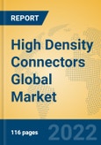 High Density Connectors Global Market Insights 2022, Analysis and Forecast to 2027, by Manufacturers, Regions, Technology, Application, Product Type- Product Image