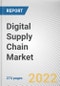 Digital Supply Chain Market by Component, Organization Size and Industry Vertical and Region: Global Opportunity Analysis and Industry Forecast, 2021-2030 - Product Thumbnail Image