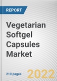 Vegetarian Softgel Capsules Market by Material, Application and Distribution Channel: Global Opportunity Analysis and Industry Forecast, 2021-2030- Product Image