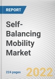 Self-Balancing Mobility Market by Product Type, Level of Automation, End Use and Vehicle Type: Global Opportunity Analysis and Industry Forecast, 2021-2030- Product Image