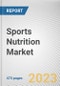 Sports Nutrition Market by Type, End User and Sales Channel: Global Opportunity Analysis and Industry Forecast, 2021-2030 - Product Image