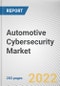 Automotive Cybersecurity Market by Offering, Security Type, Application and Form: Global Opportunity Analysis and Industry Forecast, 2021-2030 - Product Thumbnail Image