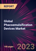 Global Phacoemulsification Devices Market 2022-2026- Product Image