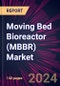 Moving Bed Bioreactor (MBBR) Market 2024-2028 - Product Image