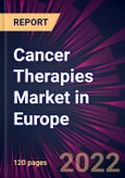 Cancer Therapies Market in Europe 2022-2026- Product Image