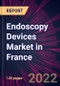 Endoscopy Devices Market in France 2022-2026 - Product Image