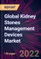 Global Kidney Stones Management Devices Market 2022-2026 - Product Image
