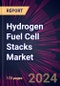 Hydrogen Fuel Cell Stacks Market 2024-2028 - Product Image