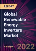 Global Renewable Energy Inverters Market 2022-2026- Product Image