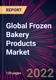 Global Frozen Bakery Products Market 2022-2026- Product Image
