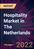Hospitality Market in The Netherlands 2022-2026- Product Image