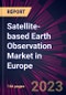Satellite-based Earth Observation Market in Europe 2024-2028 - Product Thumbnail Image