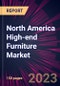 North America High-end Furniture Market 2024-2028 - Product Thumbnail Image