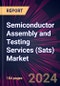 Semiconductor Assembly and Testing Services (Sats) Market 2024-2028 - Product Image