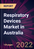 Respiratory Devices Market in Australia 2022-2026- Product Image