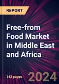 Free-from Food Market in Middle East and Africa 2024-2028- Product Image
