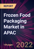 Frozen Food Packaging Market in APAC 2022-2026- Product Image