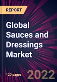Global Sauces and Dressings Market 2022-2026- Product Image