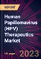 Human Papillomavirus (HPV) Therapeutics Market 2023-2027 - Product Thumbnail Image