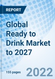 Global Ready to Drink Market to 2027- Product Image