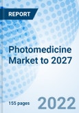 Photomedicine Market to 2027- Product Image