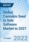 Global Cannabis Seed to Sale Software Market to 2027 - Product Thumbnail Image