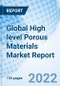 Global High level Porous Materials Market Report Size, Trends & Growth Opportunity, By Materials Group, By End User for Group, By Region and Forecast to 2027 - Product Image