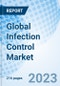 Global Infection Control Market Size, Trends & Growth Opportunity, By Product & Service, By End User, and Forecast till 2027. - Product Image