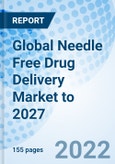 Global Needle Free Drug Delivery Market to 2027- Product Image