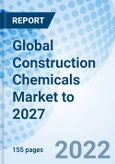 Global Construction Chemicals Market to 2027- Product Image