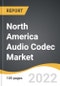 North America Audio Codec Market 2022-2028 - Product Thumbnail Image