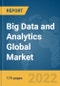 Big Data and Analytics Global Market Report 2022, By Analytics Tools, Deployment Mode, End Use Industry, Application - Product Image