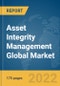 Asset Integrity Management Global Market Report 2022, By Service Type, Offering, End Use Industry - Product Image