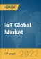 IoT Global Market Report 2022, By Platform, End Use Industry, Application - Product Image