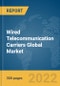Wired Telecommunication Carriers Global Market Report 2022, By Type, Subscription Type, Application - Product Image