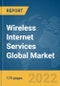 Wireless Internet Services Global Market Report 2022, By Type, Application, End User - Product Image