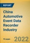 China Automotive Event Data Recorder (EDR) Industry Report, 2022 - Product Thumbnail Image