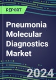 2023 Pneumonia Molecular Diagnostics Market: USA, Europe, Japan - Supplier Shares, Test Volume and Sales Forecasts by Country and Market Segment - Hospitals, Commercial and Public Health Labs, POC Locations- Product Image